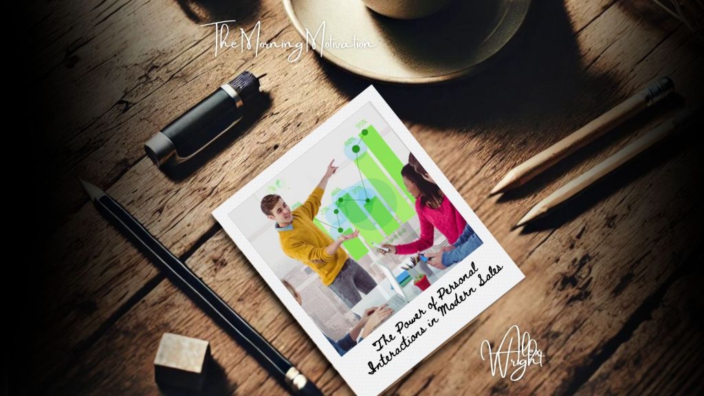 Sales meeting with human engagement – fostering buyer relationships